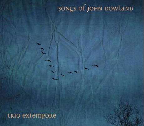 CD Songs of John Dowland, trio extempore