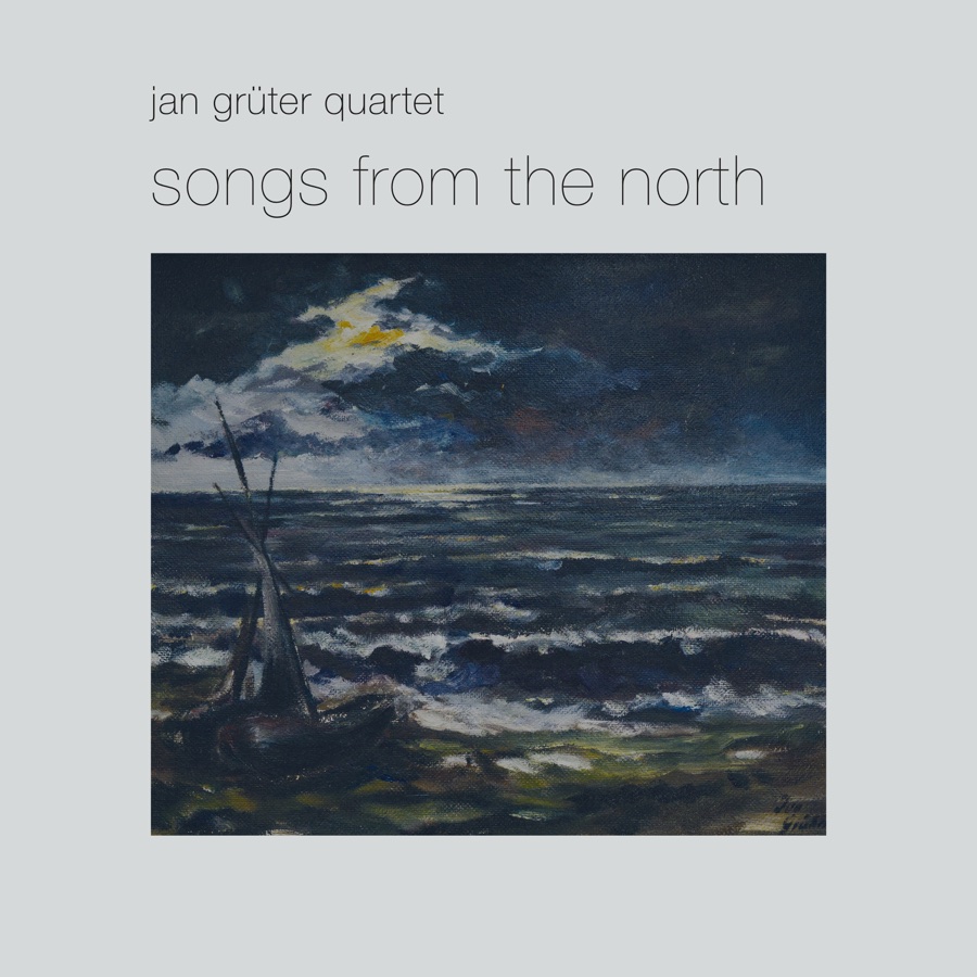 Cover: Jan Grüter Quartet – Songs From The North